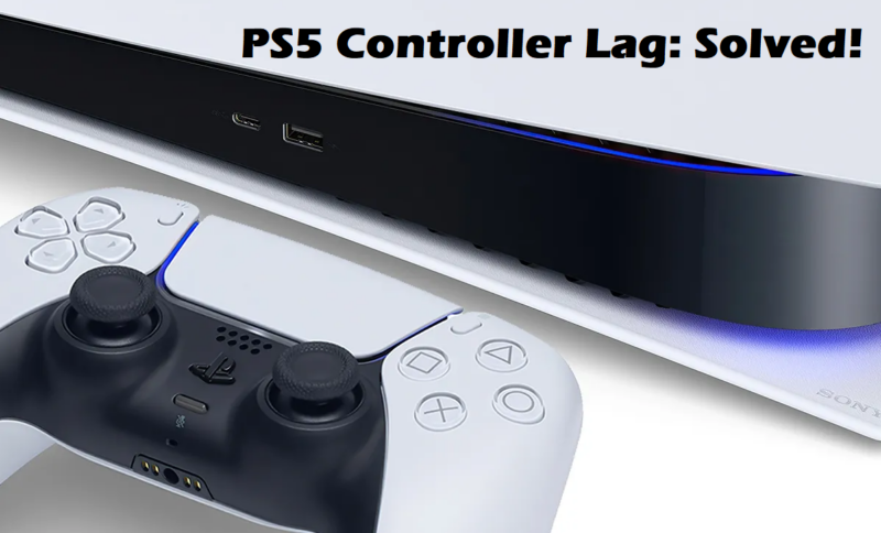 PS5 Controller Lag & Delay Issue: How to Fix It?